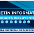 Boletín Bogotá Incluyente